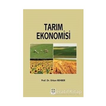 TARIM EKONOMISI - ERKAN REHBER