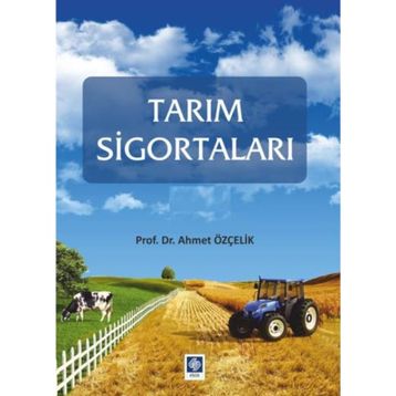 Tarım Sigortaları - Ahmet Özçelik