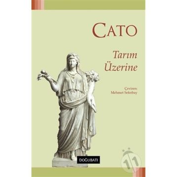 Tarım Üzerine - Marcus Porcius Cato