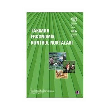 Tarımda Ergonomik Kontrol Noktaları-Efil Yayınevi