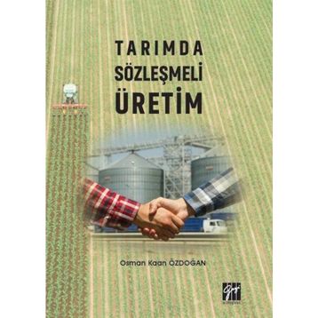 Tarımda Sözleşmeli Üretim - Osman Kaan Özdoğan