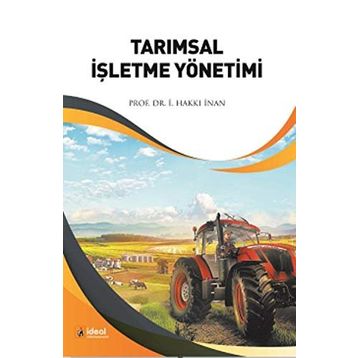 Tarımsal İşletme Yönetimi - İ. Hakkı İnan