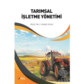 Tarımsal İşletme Yönetimi - İ. Hakkı İnan