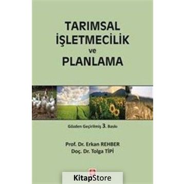 Tarımsal İşletmecilik ve Planlama - Yrd. Doç. Dr. Tolga Tipi