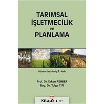 Tarımsal İşletmecilik ve Planlama - Yrd. Doç. Dr. Tolga Tipi