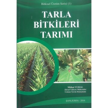 Tarla Bitkileri Tarımı - Mithat Vural