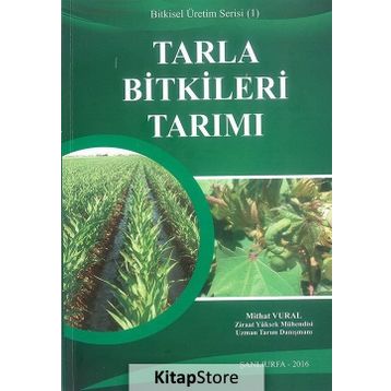 Tarla Bitkileri Tarımı - Mithat Vural