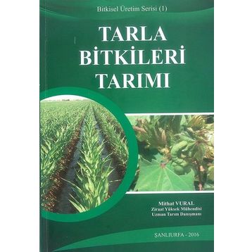 Tarla Bitkileri Tarımı - Mithat Vural