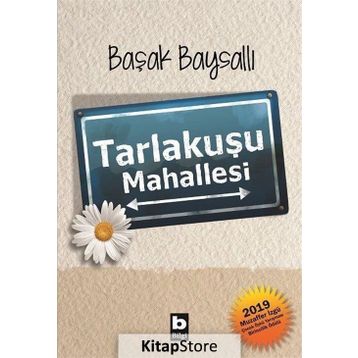 Tarlakuşu Mahallesi - Başak Baysallı