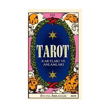 TAROT KARTLARI VE ANLAMLARI - SYLVIA ABRAHAM