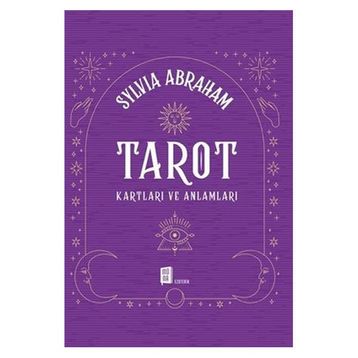 TAROT KARTLARI VE ANLAMLARI - SYLVIA ABRAHAM