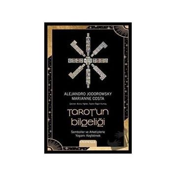 Tarotun Bilgeliği - Alejandro Jodorowsky Marianne Costa