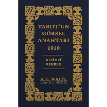 Tarot'un Görsel Anahtarı Arthur Edward Waite