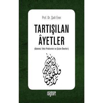 Tartışılan Ayetler - Şadi Eren