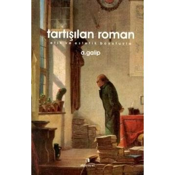 TARTIŞILAN ROMAN - A. GALIP