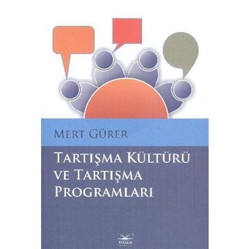 Tartışma Kültürü ve Tartışma Programları - Mert Gürer