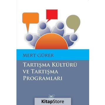 Tartışma Kültürü ve Tartışma Programları - Mert Gürer