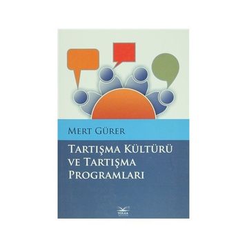 Tartışma Kültürü ve Tartışma Programları - Mert Gürer