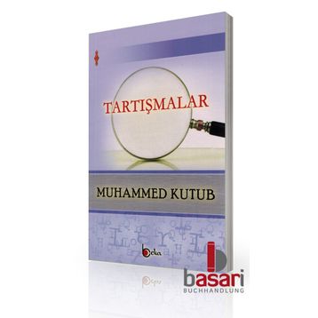 Tartışmalar - Prof. Muhammed Kutub