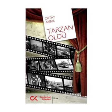 TARZAN ÖLDÜ - OKTAY AKBAL