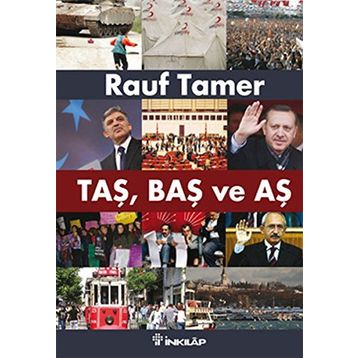 TAŞ, BAŞ VE AŞ - RAUF TAMER
