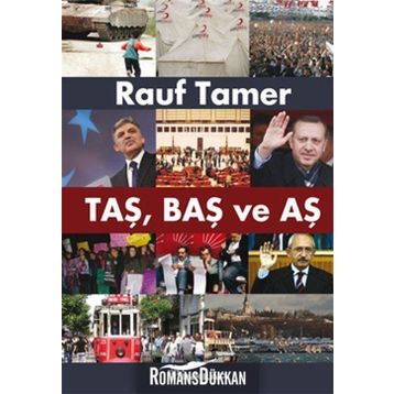 TAŞ, BAŞ VE AŞ - RAUF TAMER