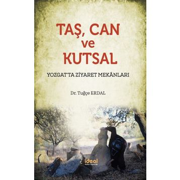 Taş Can ve Kutsal - Tuğçe Erdal