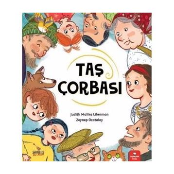 Taş Çorbası - Judith Malika Liberman