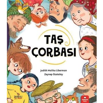 Taş Çorbası - Judith Malika Liberman