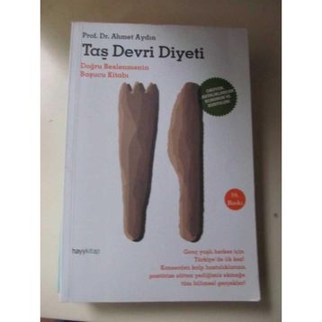 Taş Devri Diyeti Doğru Beslenmenin Başucu Kitabı - Ahmet Aydın