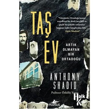 Taş Ev - Anthony Shadid