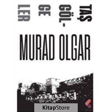 Taş Gölgeler - Murad Olgar
