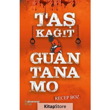 Taş Kağıt Guantanamo - Recep Boz