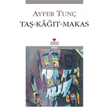 Taş - Kağıt - Makas Ayfer Tunç