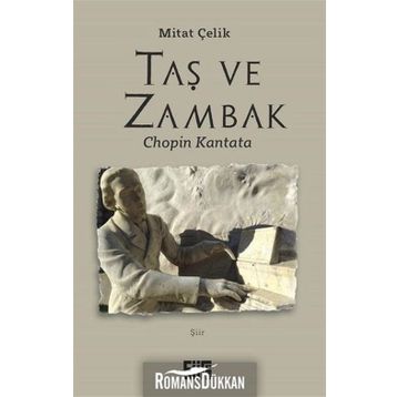 Taş ve Zambak - Mitat Çelik