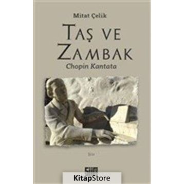 Taş ve Zambak - Mitat Çelik