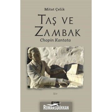 Taş ve Zambak - Mitat Çelik