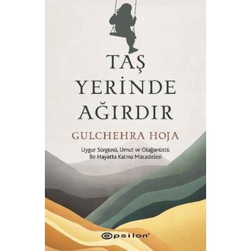 Taş Yerinde Ağırdır Epsilon Yayınevi