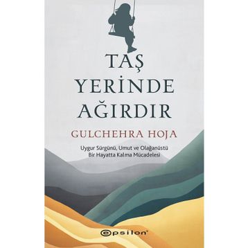 Taş Yerinde Ağırdır Epsilon Yayınevi