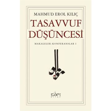 Tasavvuf Düşüncesi - Mahmut Erol Kılıç