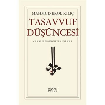 Tasavvuf Düşüncesi - Mahmut Erol Kılıç