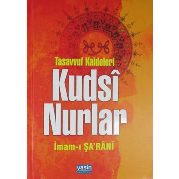 Tasavvuf Kaideleri - Kudsi Nurlar