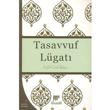 Tasavvuf Lügatı - Cahid Baltac