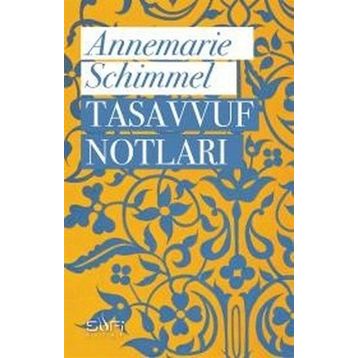 Tasavvuf Notları - Annemarie Schimmel