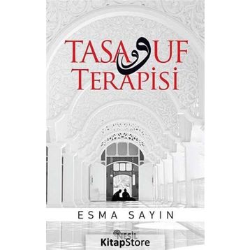 Tasavvuf Terapisi - Esma Sayın