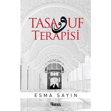 Tasavvuf Terapisi - Esma Sayın
