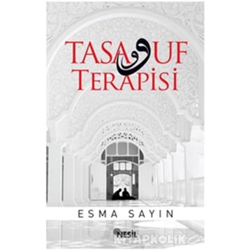 Tasavvuf Terapisi - Esma Sayın
