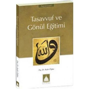 TASAVVUF VE AHLAK EĞİTİMİ - HASAN EL-BENNA