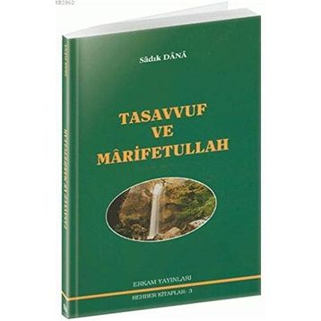 TASAVVUF VE MARIFETULLAH - MUSA TOPBAŞ