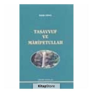 TASAVVUF VE MARIFETULLAH - MUSA TOPBAŞ